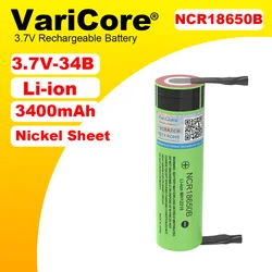 VariCore New Original NCR18650B 3.7v 3400mah 18650 Lithium Rechargeable Battery Welding DIY Nickel Sheet batteries
