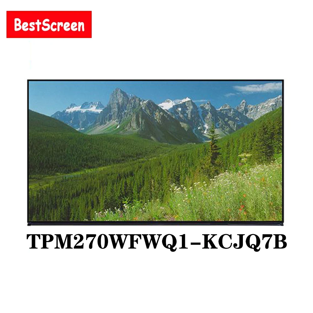 Original New 27 inch LCD screen TPM270WFWQ1-KCJQ7B TPM270WFWQ1 KCJQ7B TPM270WFWQ1