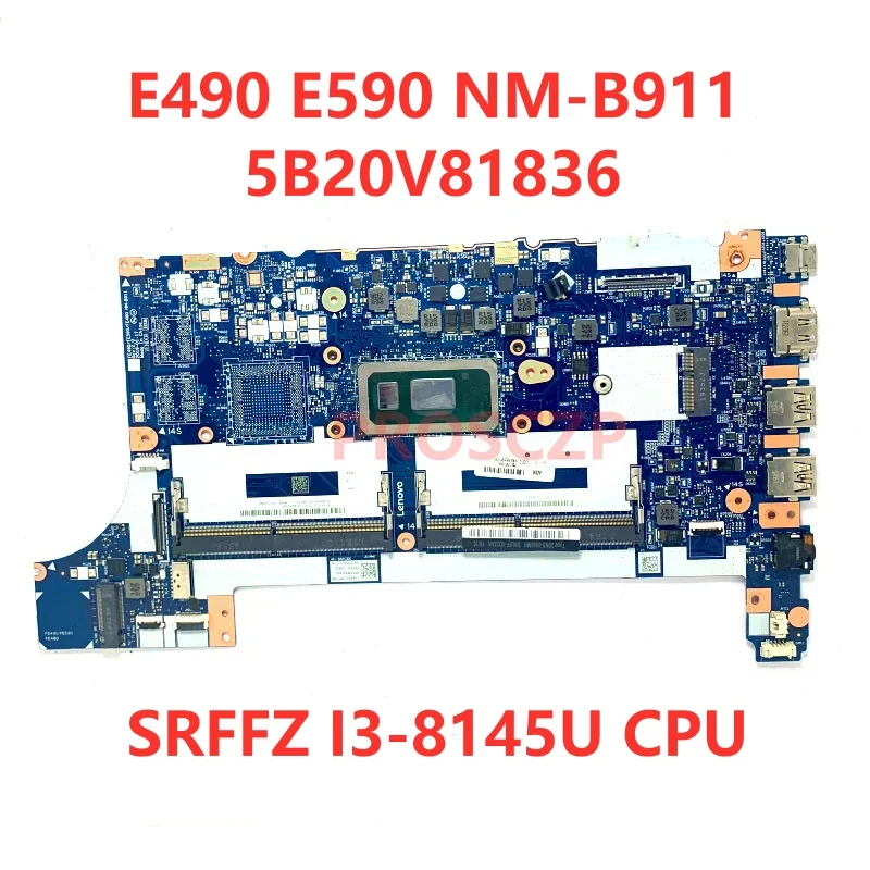 Placa base de NM-B911 para ordenador portátil, dispositivo con I3-8145U/I5-8265U, CPU, 100% de prueba, para Lenovo ThinkPad E490, E590, 5B20V81836/5B20V80725