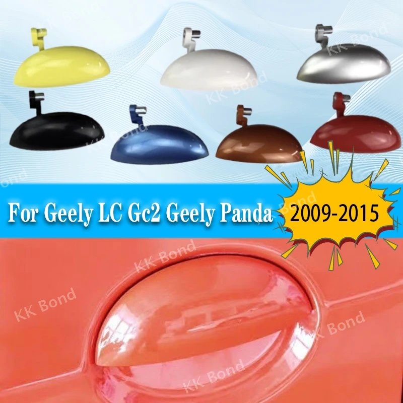 

A Set For Geely LC Gc2 Geely Panda 2009 2010-2015 Auto Spare Parts Door Outer Handle Front Rear Left Right Outside Door Handle
