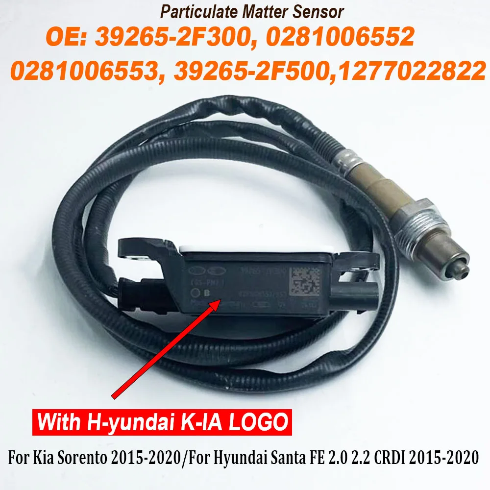 

High Quality For KIA Hyundai 39265-2F300 39265-2F500 PM Diesel Exhaust Particulate Sensor 0281006552 0281006553 392652F300