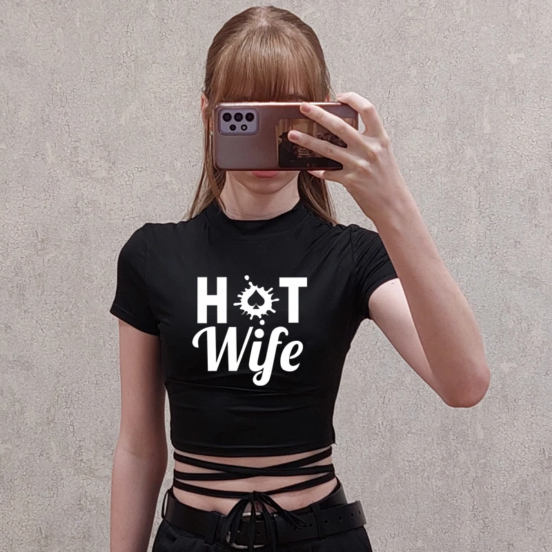 Funny HOT WIFE Cute Crop Tops Summer Women Black Hot Short T-Shirts Sexy Short Sleeve Bandage Tee Female Shirts Gilrs Clothes