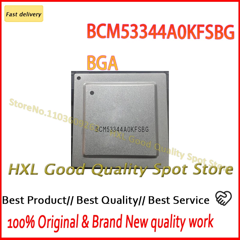 

BCM53344A0KFSBG BCM53344AOKFSBG BCM53344AOKFSB BCM53344 BGA Chipset Original New 100% quality 1Pcs