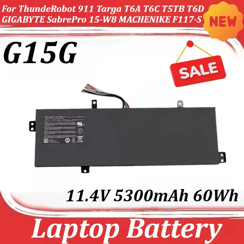 SWZY 11.4V 5300mAh 60Wh G15G Laptop Battery For ThundeRobot 911 Targa T6A T6C T5TB T6D GIGABYTE SabrePro 15-W8 MACHENIKE F117-S