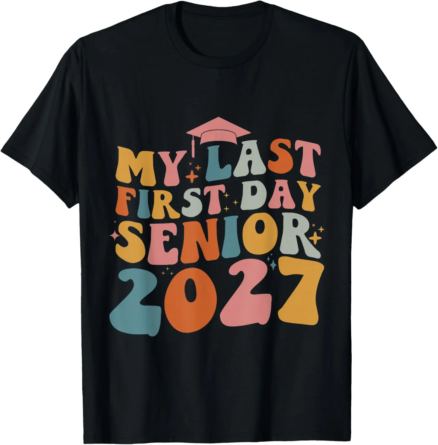 

My Last First Day Senior Back To School Class Of 2027 T-Shirt Summer short-sleeved breathable sweat-wicking versatile fashion T-shirt for back-to-school season, unisex, Y2K Fashionable Cartoon Anime
