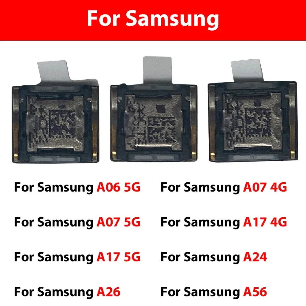 Front Earpiece Speaker For Samsung A06 5G/A07 4G/A07 5G/A17 4G/A17 5G/A24/A26/A56/S26 Ultr Earphone Replacement Part
