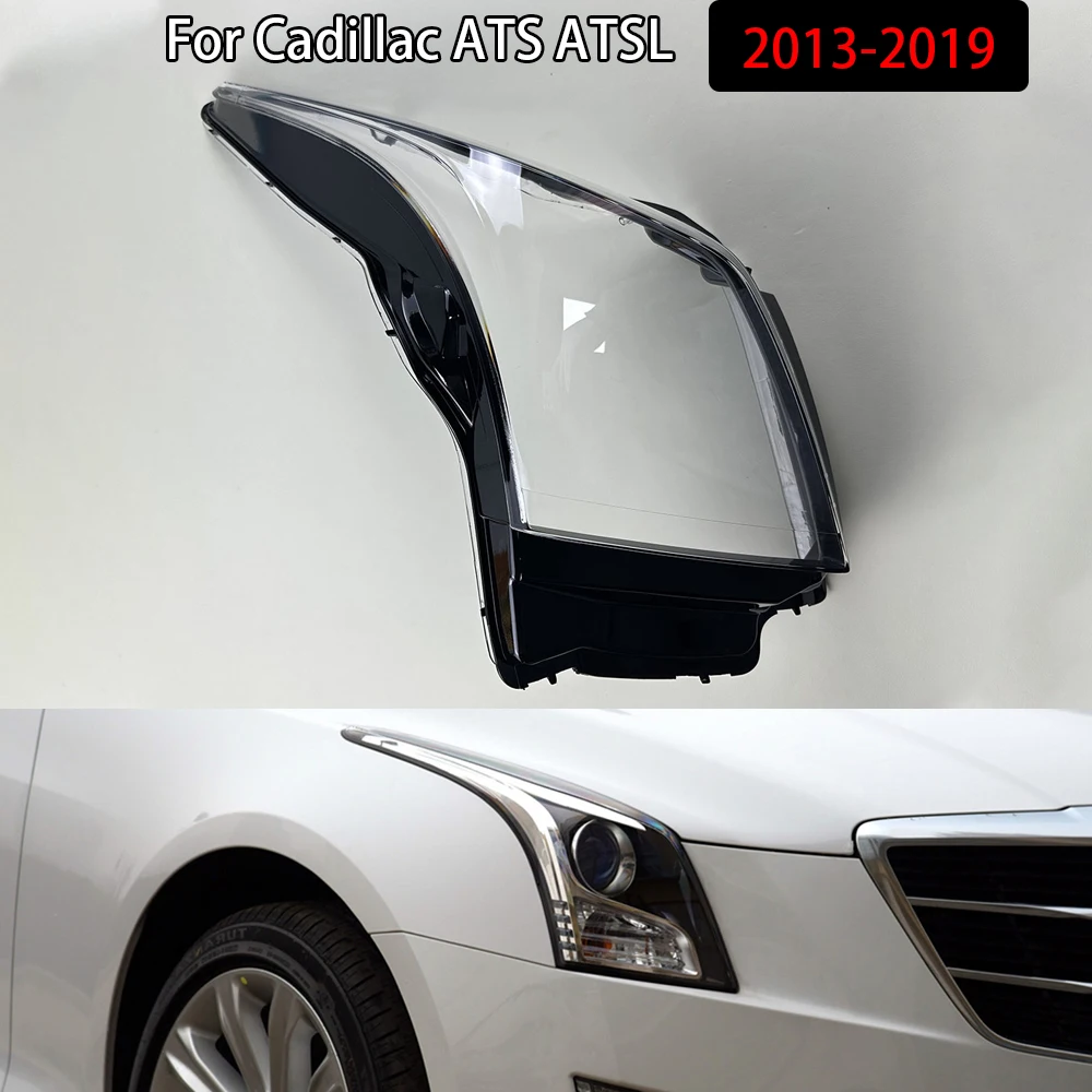 

For Cadillac ATS ATSL 2013-2019 Front Lamp Shade Headlight Mask Shell Transparent Cover Lens Replace The Original Lampshade