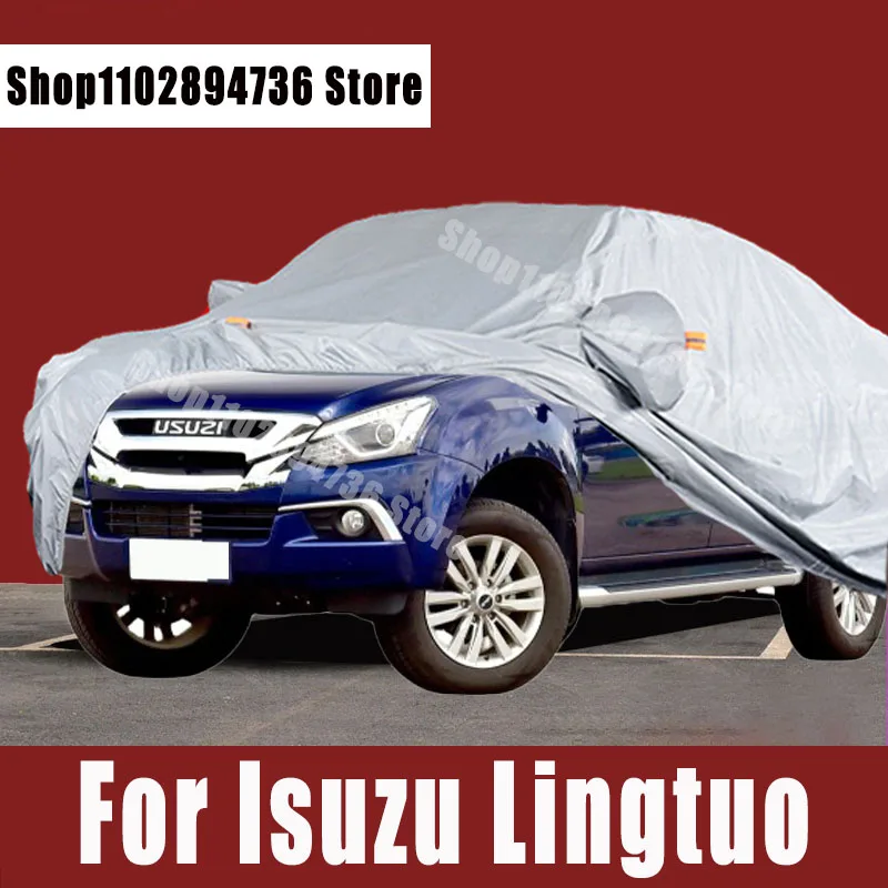 For Isuzu Lingtuo Full Car Covers Outdoor Sun uv protection Dust Rain Snow Protective Auto Protective cover