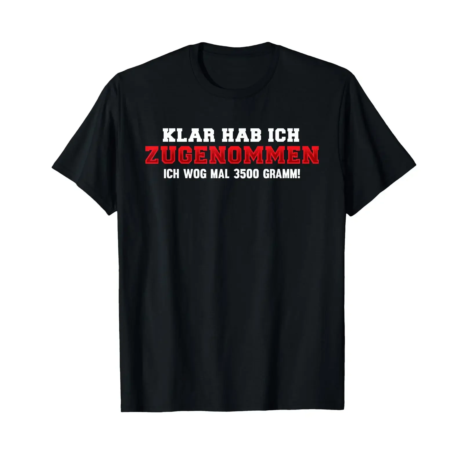 Funny Clear hab ich zunehmen och wog mal Saying Thick T Shirt vintage Washed Versatile Stylish Soft Slightly homme Breathable