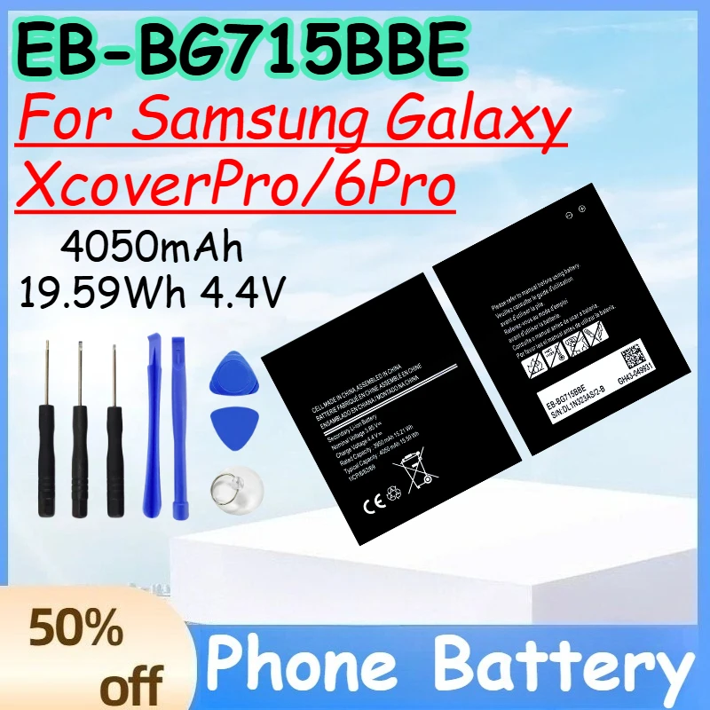 

EB-BG715BBE 4050mAh 19.59Wh 4.4V Battery for Samsung Galaxy XcoverPro/6Pro Replace Mobile Phone Battery + Free Tools