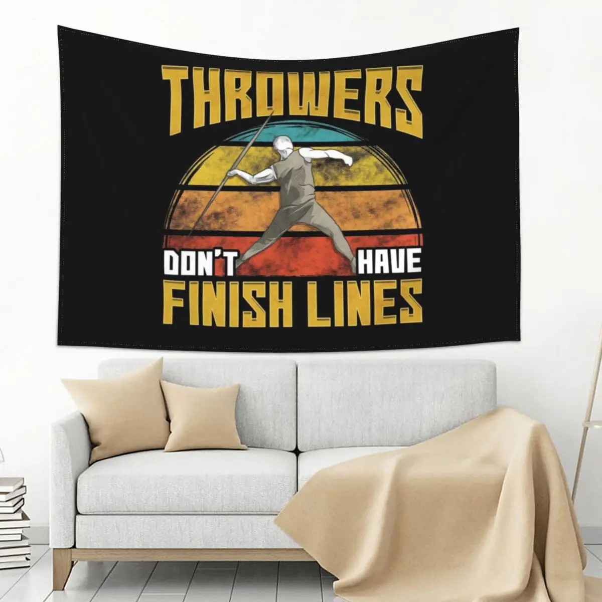 

Throwers Don't Have Finish Lines Javelin Throwing Tapestry