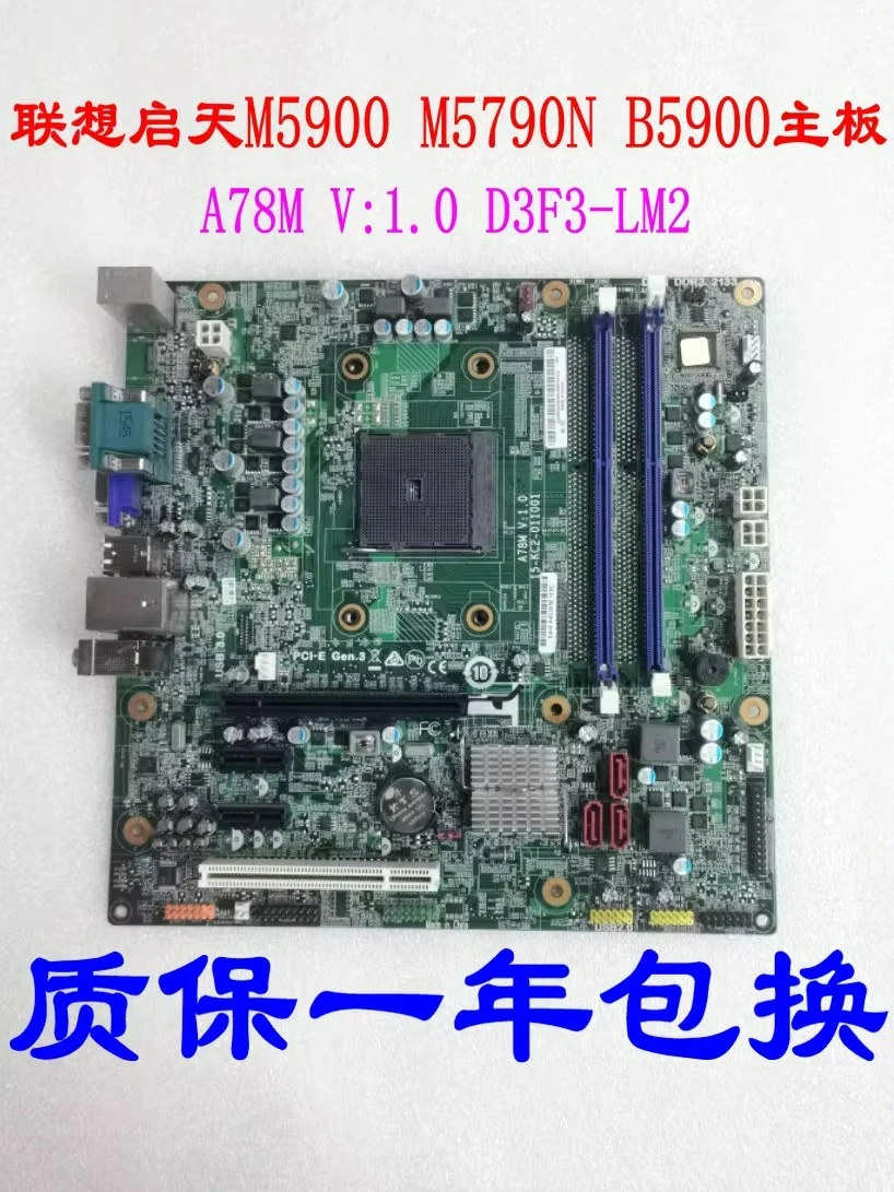 

For Lenovo M5900 M5790N B5900 A78M V: 1.0 main board D3F3-LM2 15-KC2-011001 100% detection