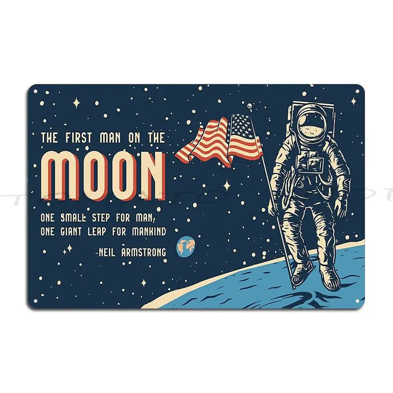 Vintage First Man On The Moon Landing  Metal Plaque Poster Classic Designing Club Decoration Printed Tin Sign Poster