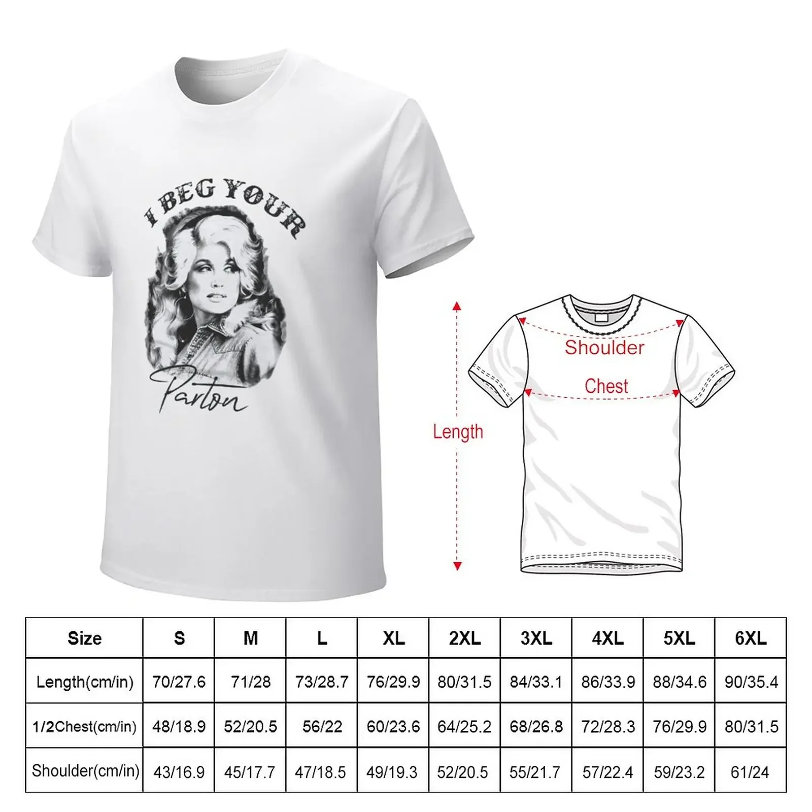 I Beg your Parton Dolly Parton T-shirt T-Shirt Blouse quick drying Aesthetic clothing oversized t shirt men