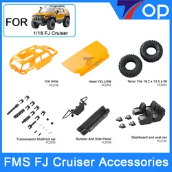 FMS 1/18 4WD FJ Cruiser Original Spare Parts Girder Shell Lens Rod Set Wheel Hub Screw Transmitter Receiver Servo