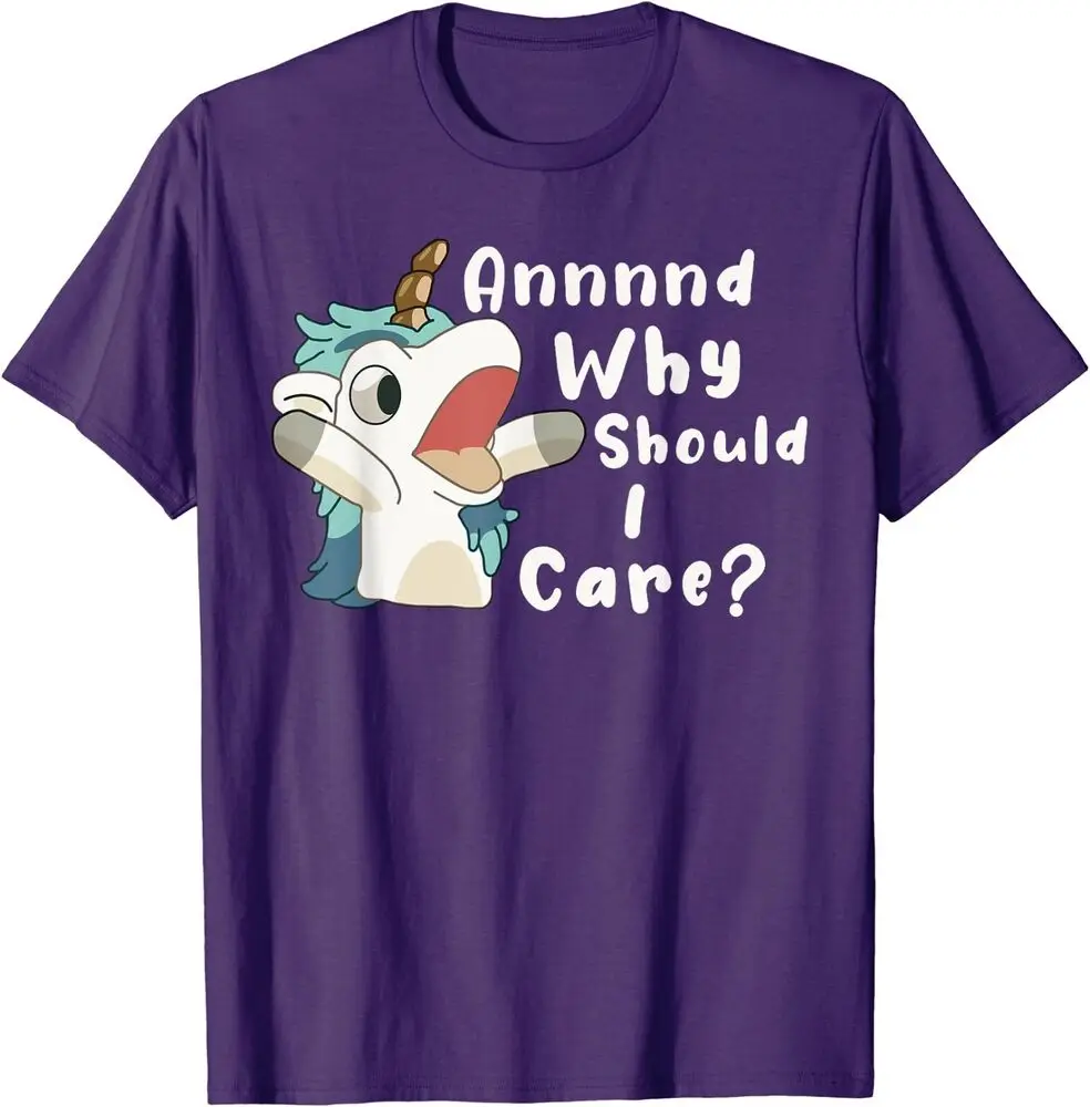 And Why Should I Care? Funny Sarcastic Unicorn Unisex T-Shirt