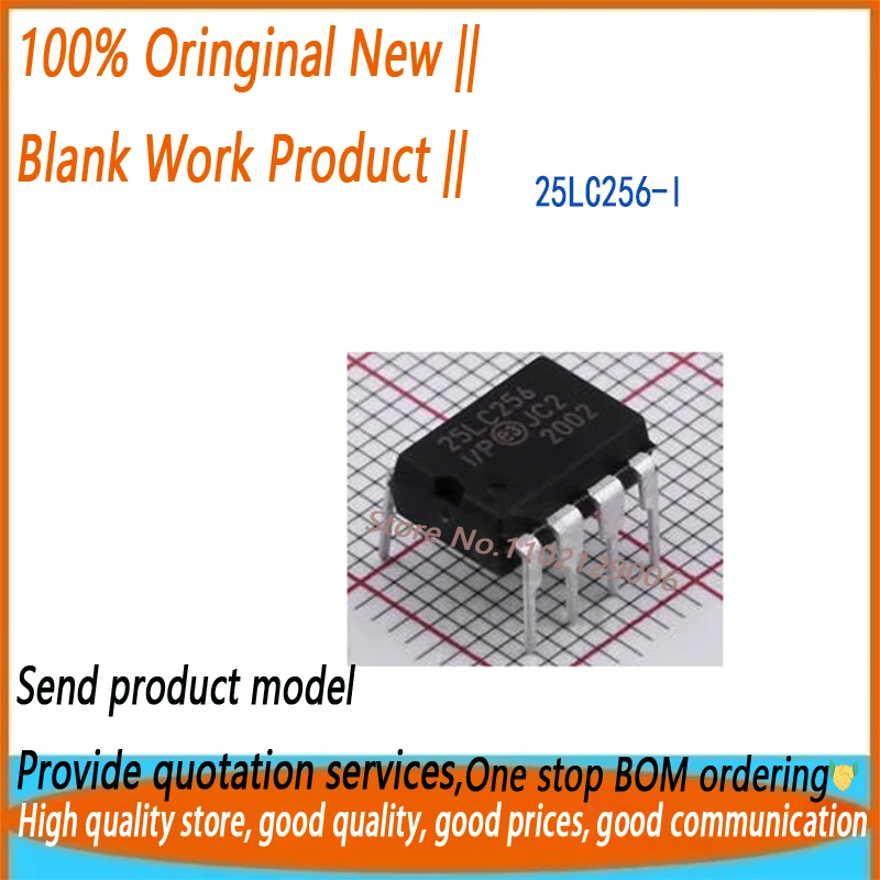

100% Original 25LC256-I/P 25LC256 25LC256I/P DIP8 Brand New Genuine Ic