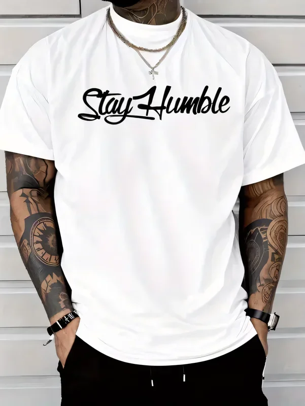 Stay Humble Quote Print T-Shirt Men's Casual Black Lettering Tee Tattoo Sleeve Biker Rock Streetwear Hip Hop Tops Oversize Summer Short Sleeve Cotton Tshirt