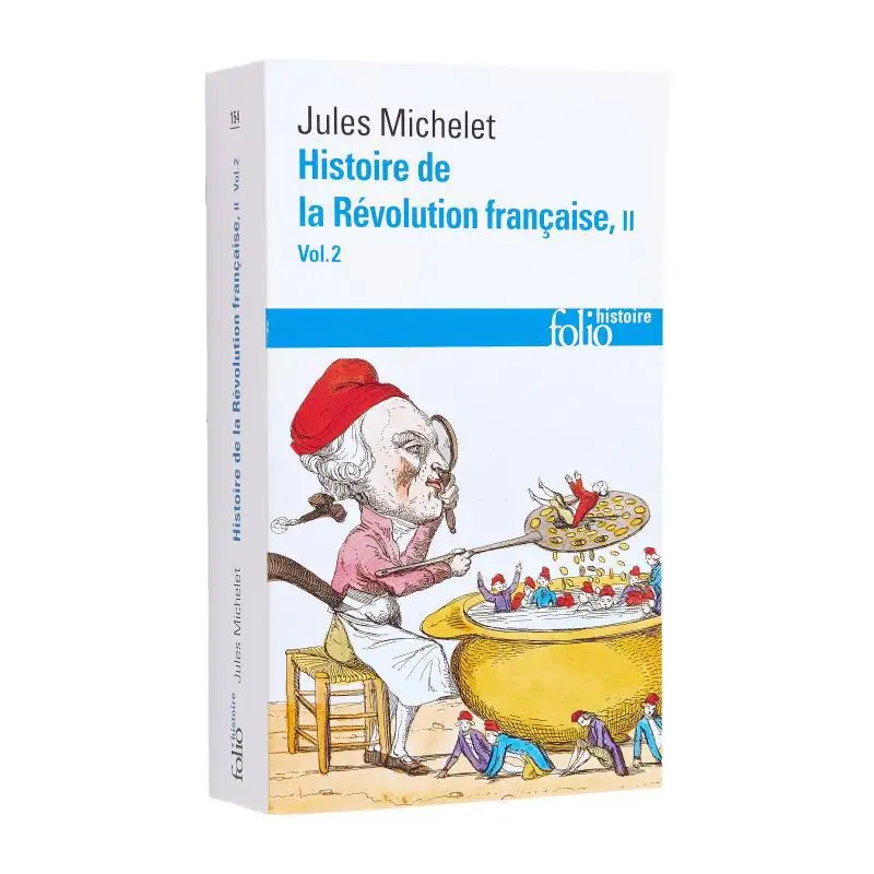 تاريخ الثورة الفرنسية المجلد 2 المجلد 2 جولز ميشليت جاليمارد 9782070343928 الكتاب #1