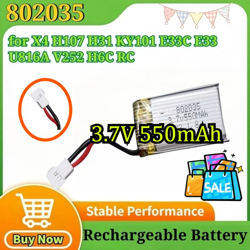

3-10pcs 802035 3.7V 550mAh Lipo Rechargeable Battery for X4 H107 E33C E33 U816A V252 H31 KY101 H6C RC Drone Spare Parts Battery
