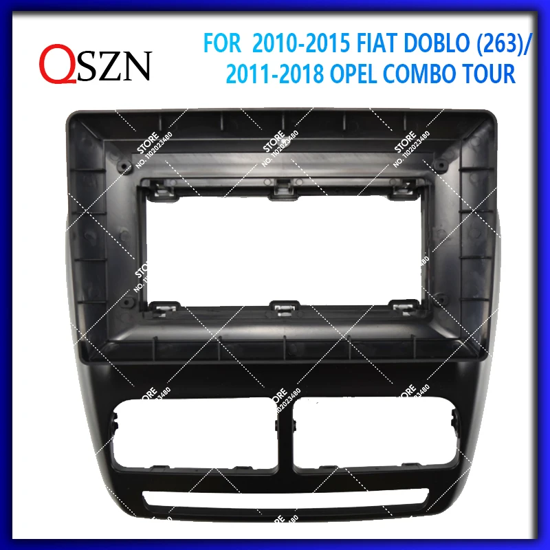 

QSZN 10 Inch Car Frame Fascia For 2010-2015 FIAT DOBLO (263)/ 2011-2018 OPEL COMBO TOUR D Mounting Dash Installation Bezel 2 Din