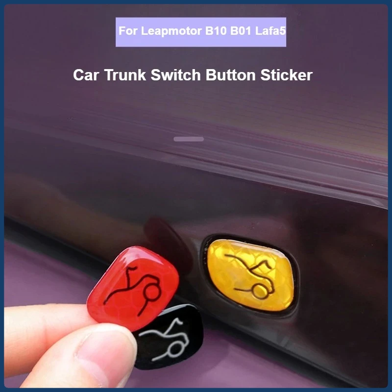 For Leapmotor B10 B01 Lafa5 Car Trunk Switch Button Sticker Auto Electric Tailgate Reflective Warning Sticker for Rear End