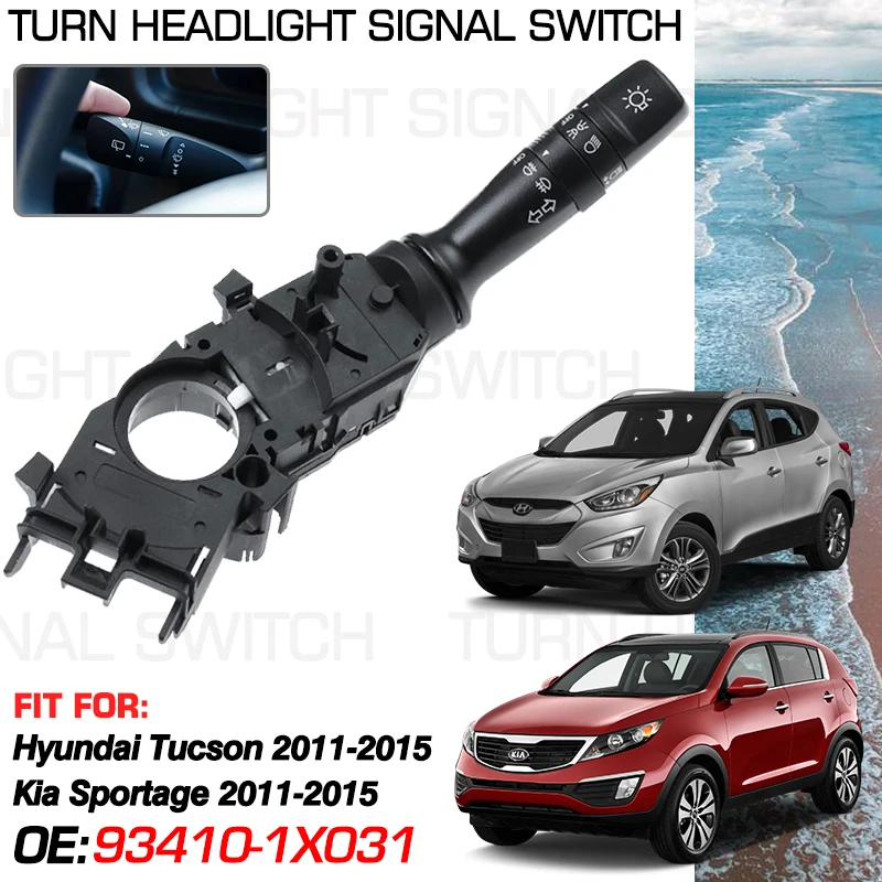 

93410-1X031 For Hyundai Tucson LM Hyundai ix35 Kia Sportage SL 2011-2015 2014 2013 2012 Car Turn Signal Headlight Switch Parts