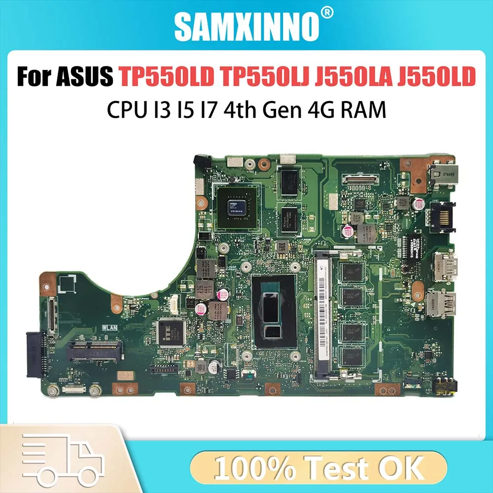 

TP550LD Mainboard For ASUS TP550LJ TP550LA TP550L J550LA J550LD Laptop Motherboard I3 I5 I7 4th Gen CPU 4G RAM GT820M V2G