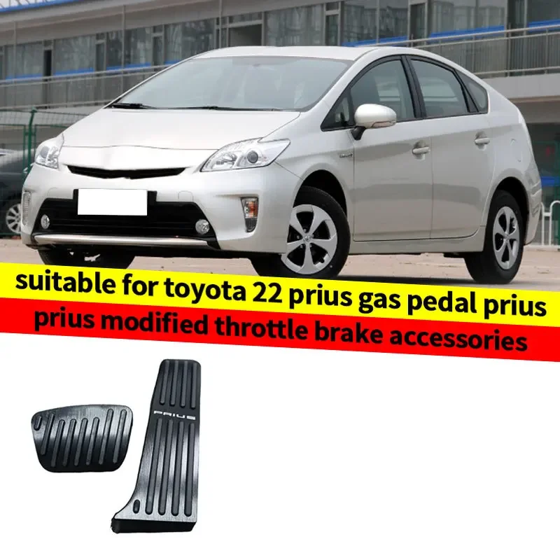 

For Toyota 22 Prius accelerator pedal Prius standard modified accelerator and brake accessories
