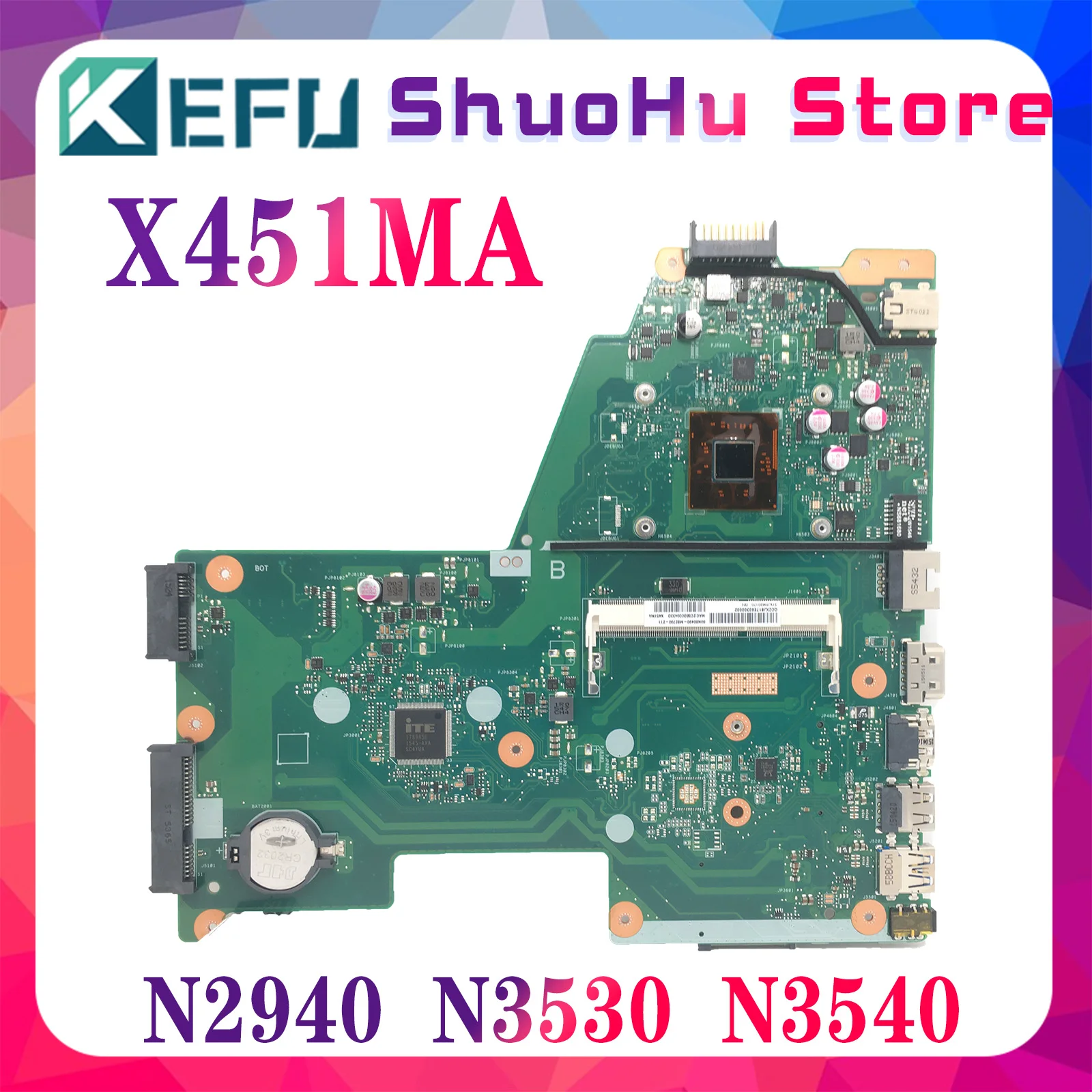 

KEFU X451MA Laptop Motherboard N2830 N2840 N2930 N2940 N3530 N3540 CPU for ASUS F451M X451M X451MA Motherboard Mainboard