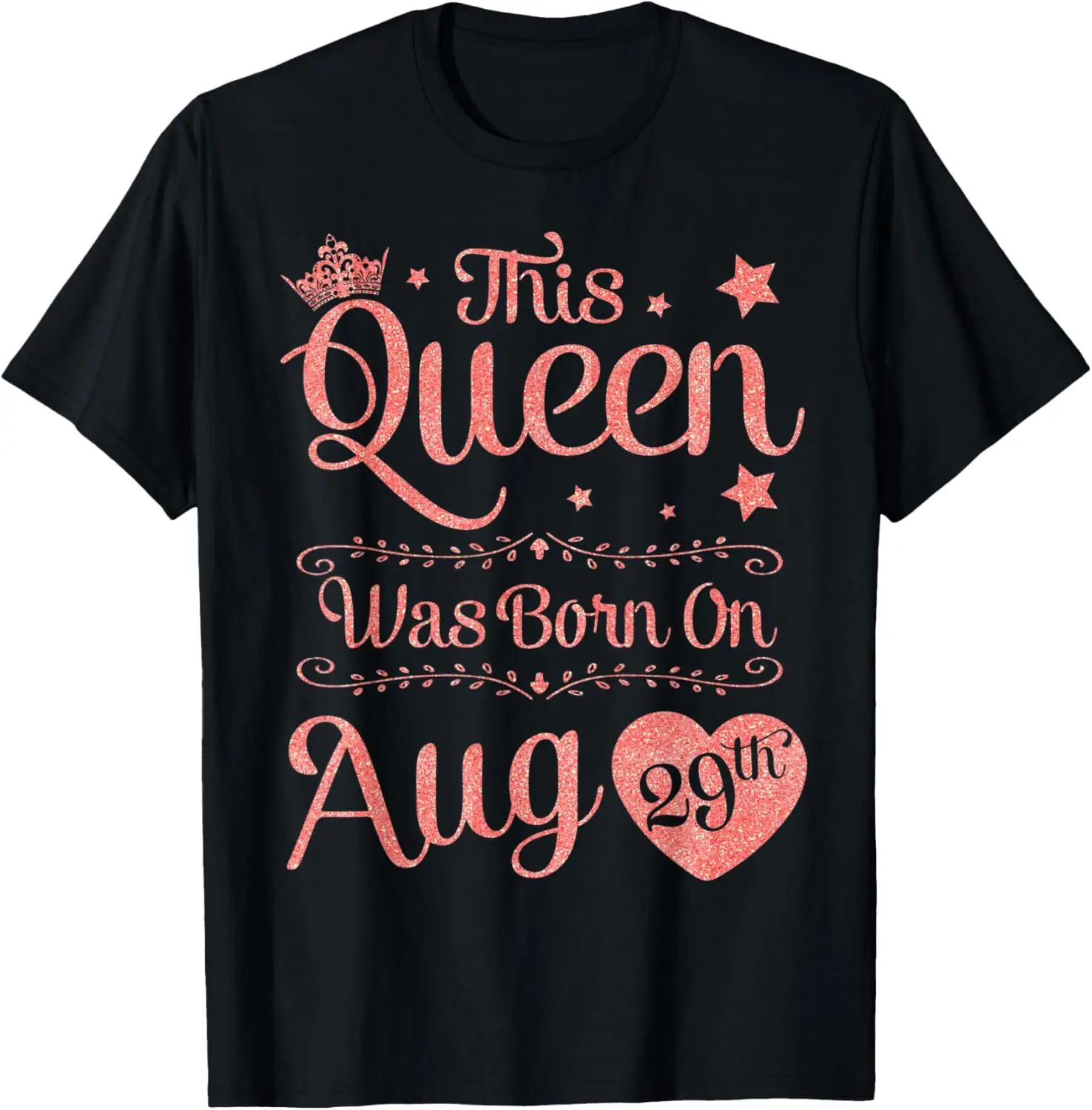 This Queen Was Born On August 29th Birthday Woman Girl Shirt