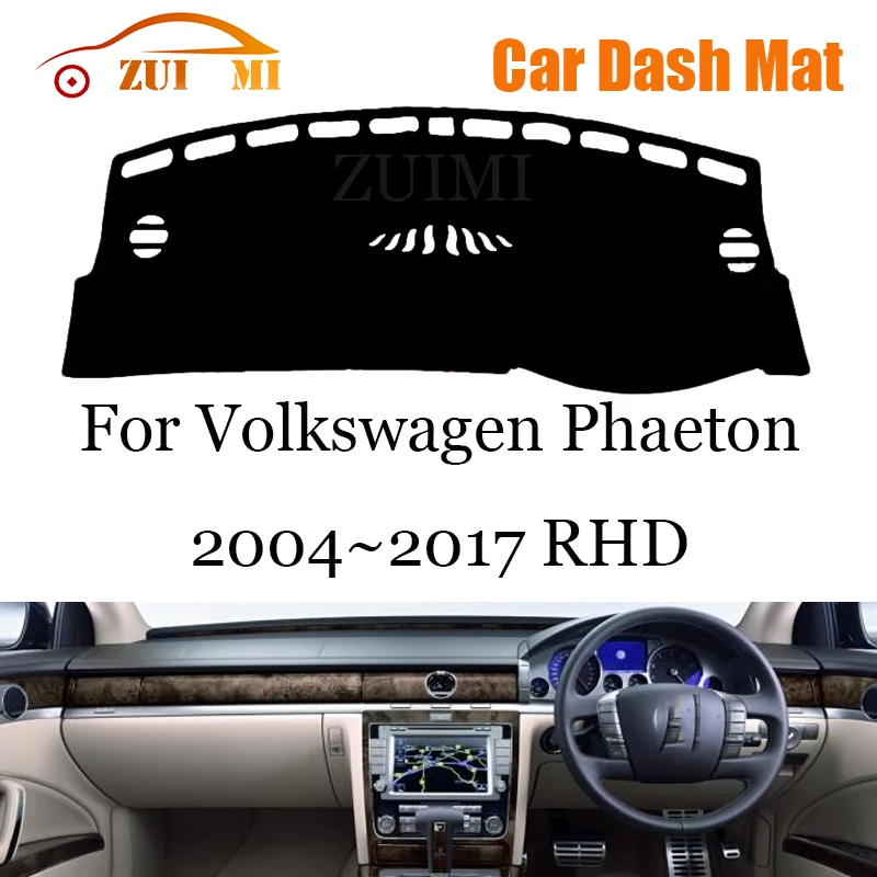 ZUIMI Dashboard Cover Dash Mat Dashmat For Volkswagen Phaeton 2004~2017 LHD RHD Dash Board Cover Pad Sun Shade