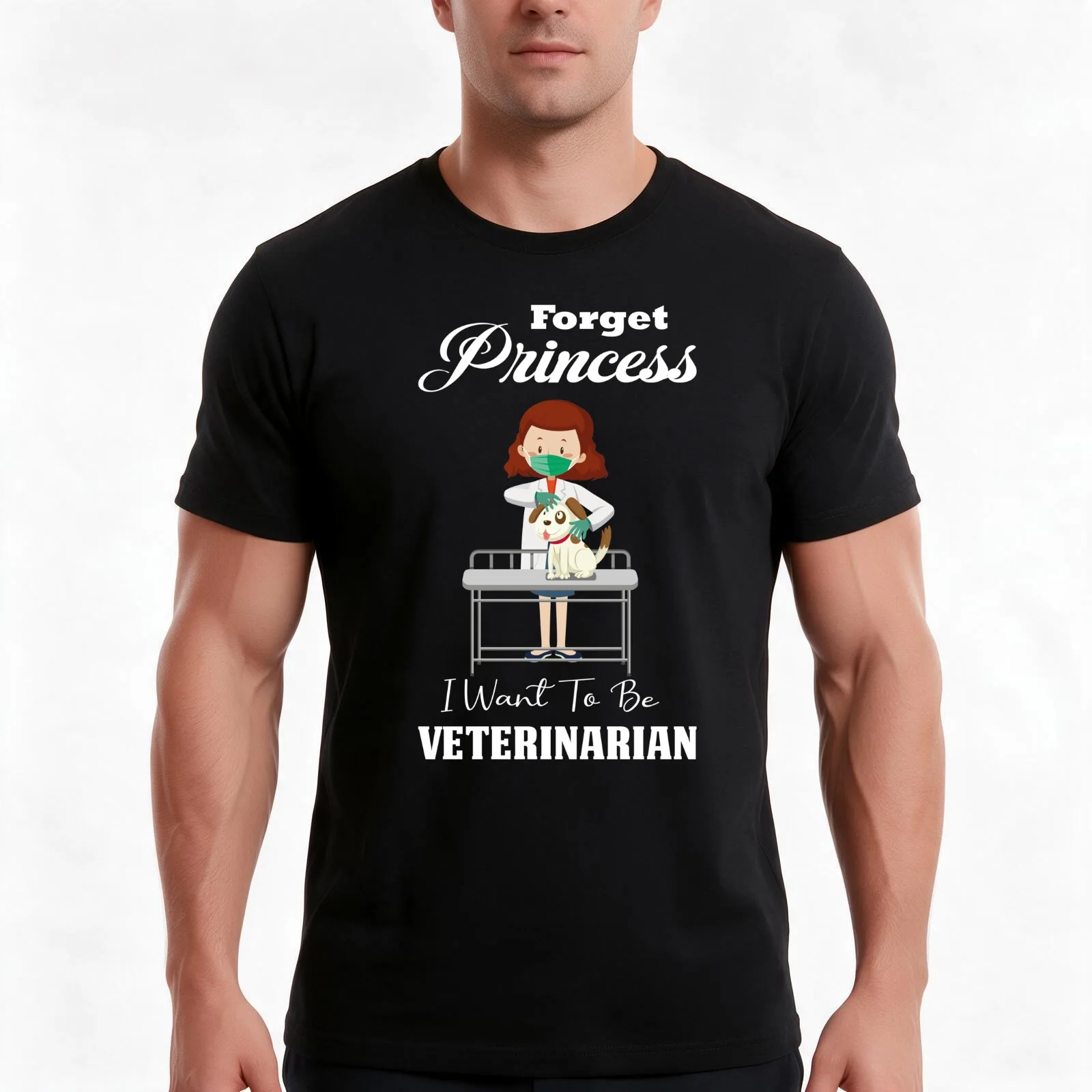 Forget Princess I Want To Be Veterinarian T-Shirt, Summer Casual Cotton Tee, Oversized Streetwear Tops, Vintage Graphic Print