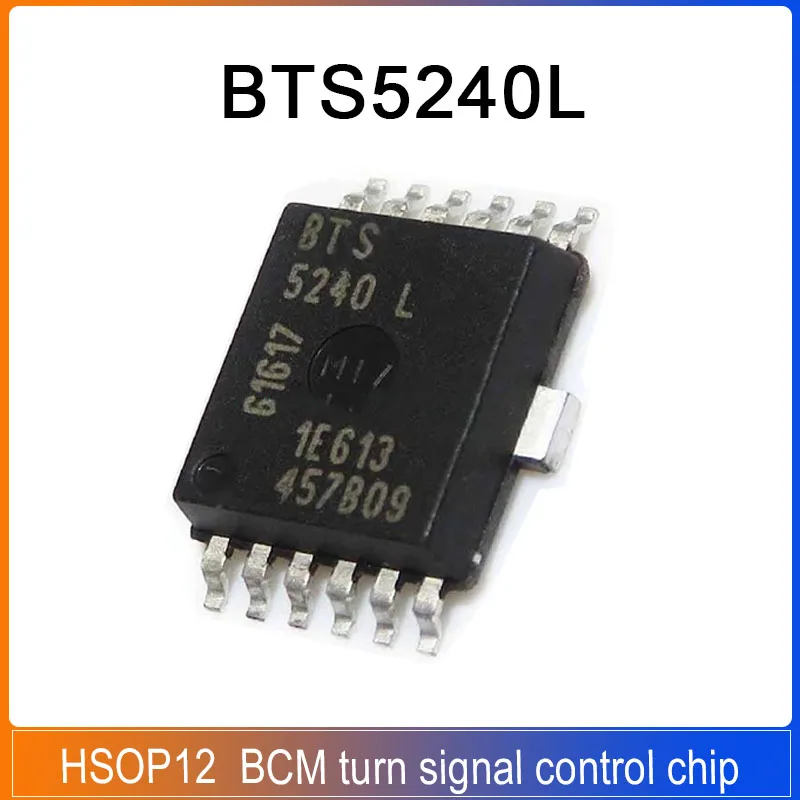 1-5pcs BTS5240L HSOP12 BTS5240 5240L BTS BCM Turn Signal Control  Automotive Computer Board Chip IC