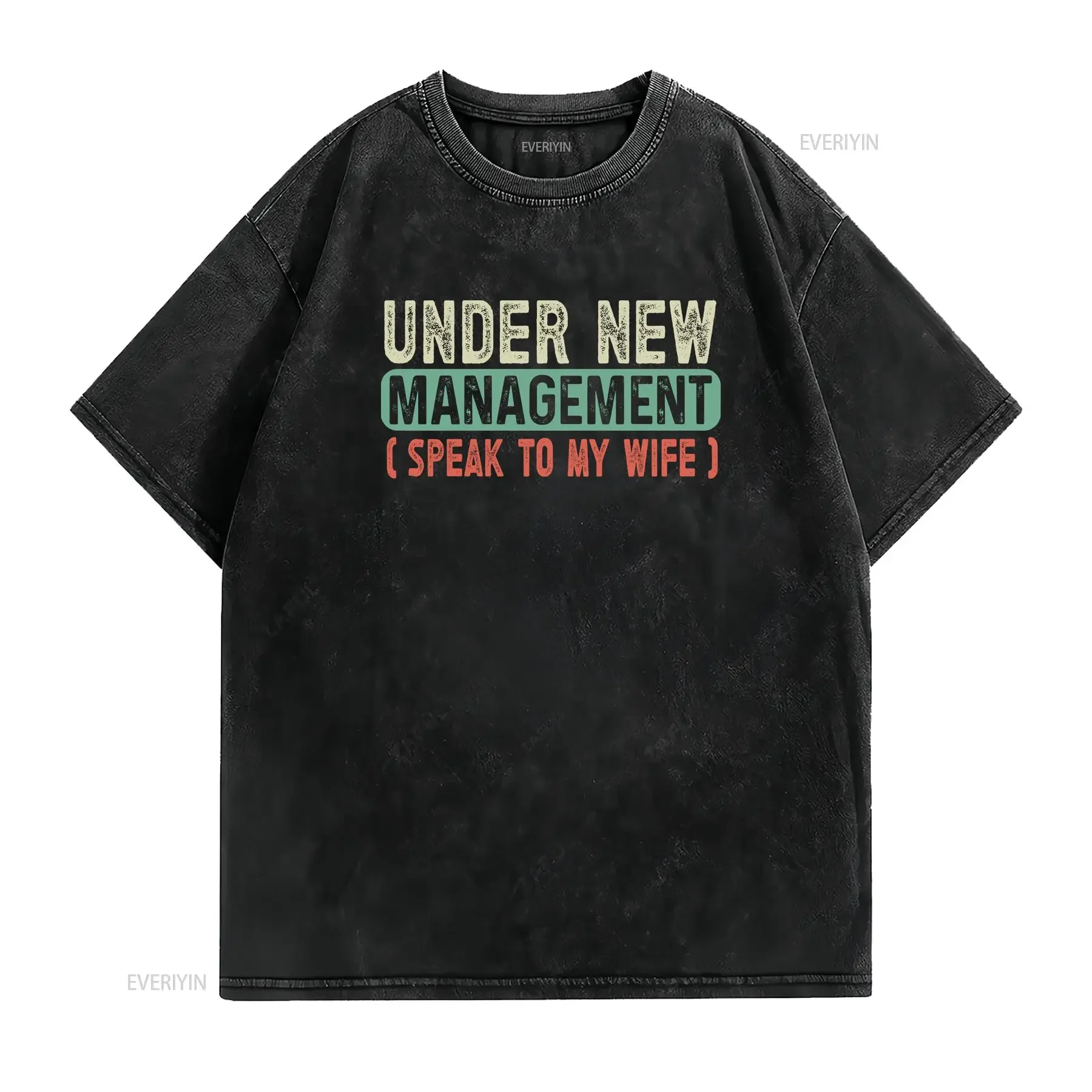 Under New Management Husband GifT T Shirt Newly Married Funny Wedding To Be Engagement s Christmas vintage Washed Breathable