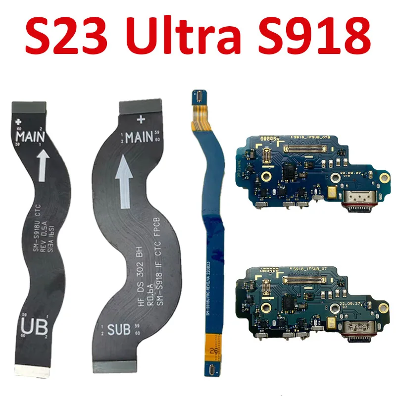 Replacement For Samsung S23 Ultra S918B S918E S918U USB Charging Port Board Main Signal Motherboard LCD Flex Cable