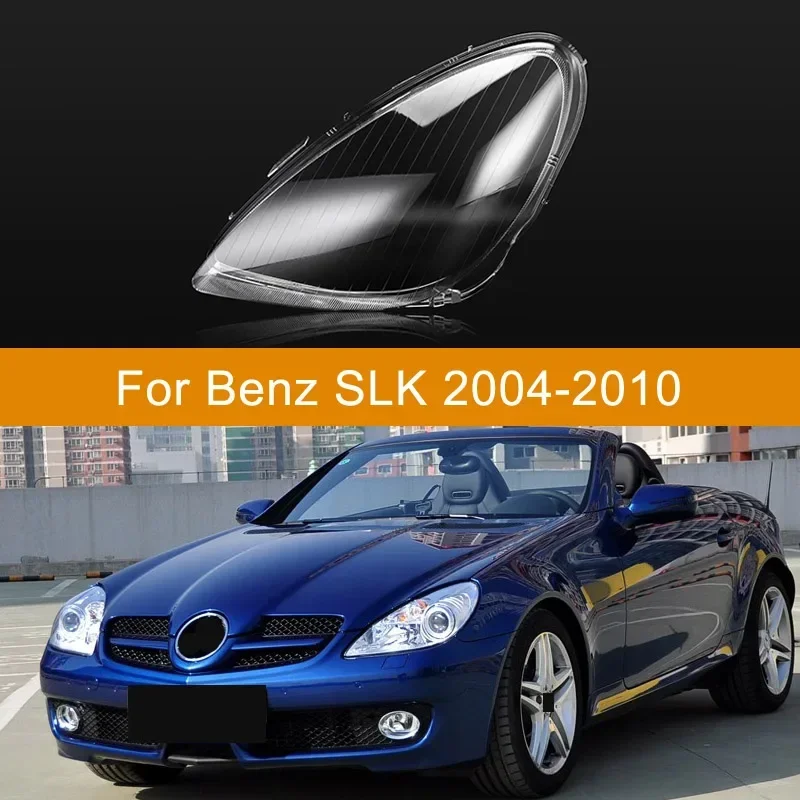 For Benz SLK SLK280 SLK300 SLK350 2004-2010 Headlights Glass Lamp Shell Headlamp Lens Cover Lampshade Transparent Lights Shade