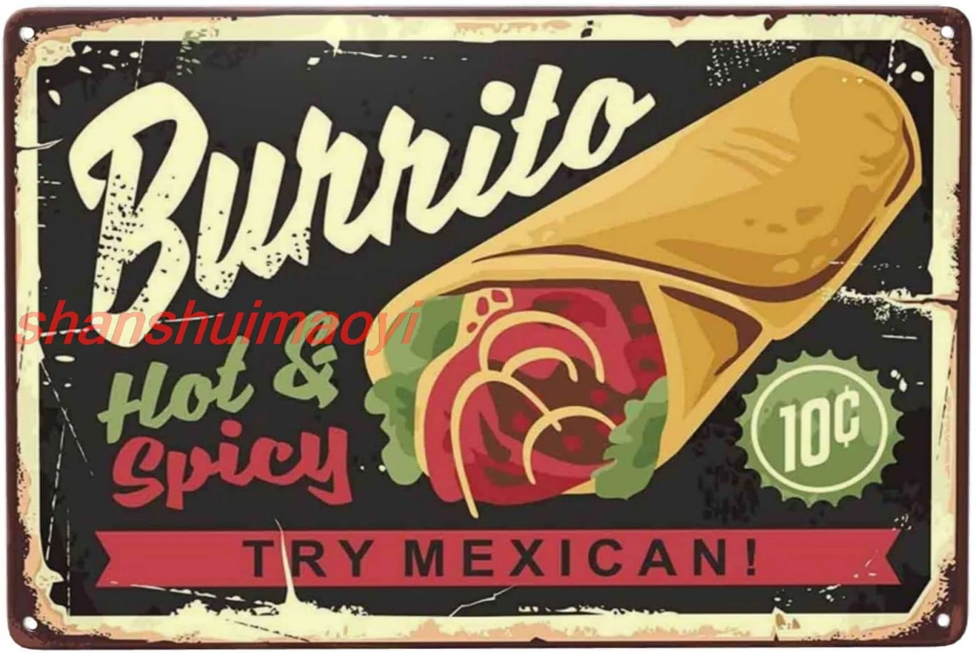 Hot Spicy Burrito Sign Vintage Metal Tin Sign Mexican Food Restaurant Wall Decor Metal Signs Tin Signs for Bar Pub Club Man Cave