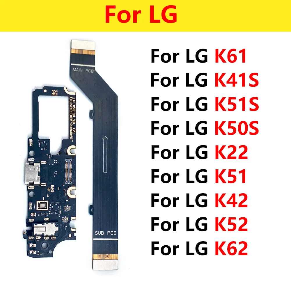 For LG K22 K41S K42 K52 K50S K51S K51 K61 K62 Good Quality USB Charging Port Board Micro Main Motherboard Flex Cable