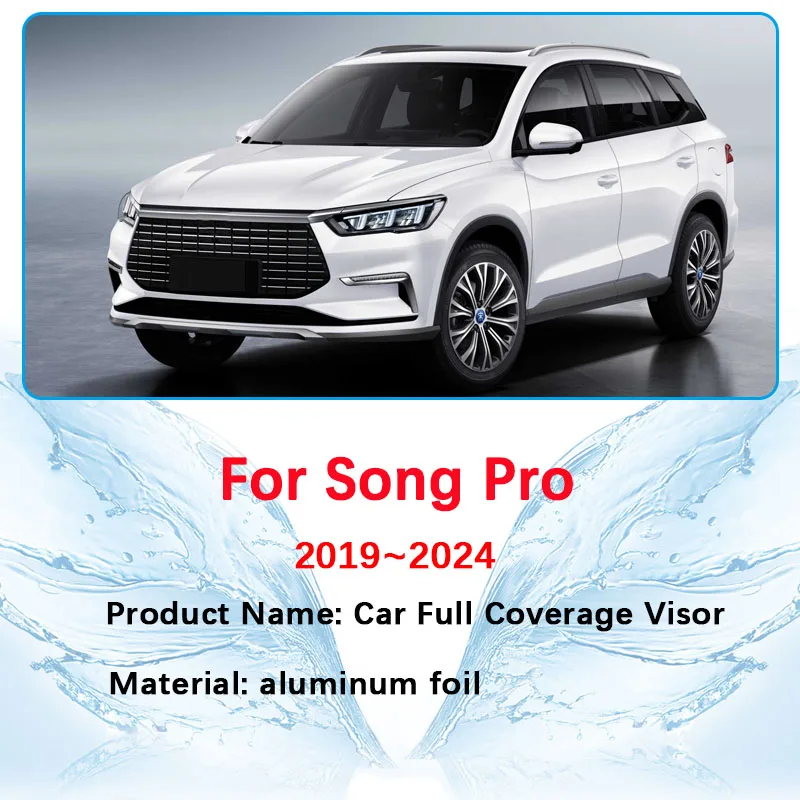 For BYD Song Pro EV 2019~2024 2023 2022 Car Cover Visor Acesories Windshield Window Anti-UV Sun Protection Sunshade Auto Parasol