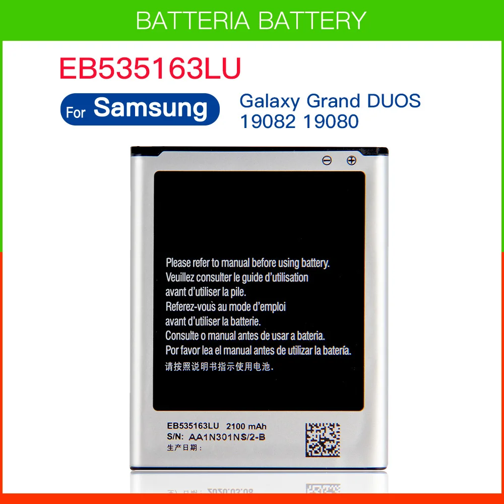 Batería de recambio EB 535163 LU 2100mAh para Samsung Galaxy Grand DUOS GT-I9082 G9082 I9080 I879 I9118 I9060 I9082 baterías