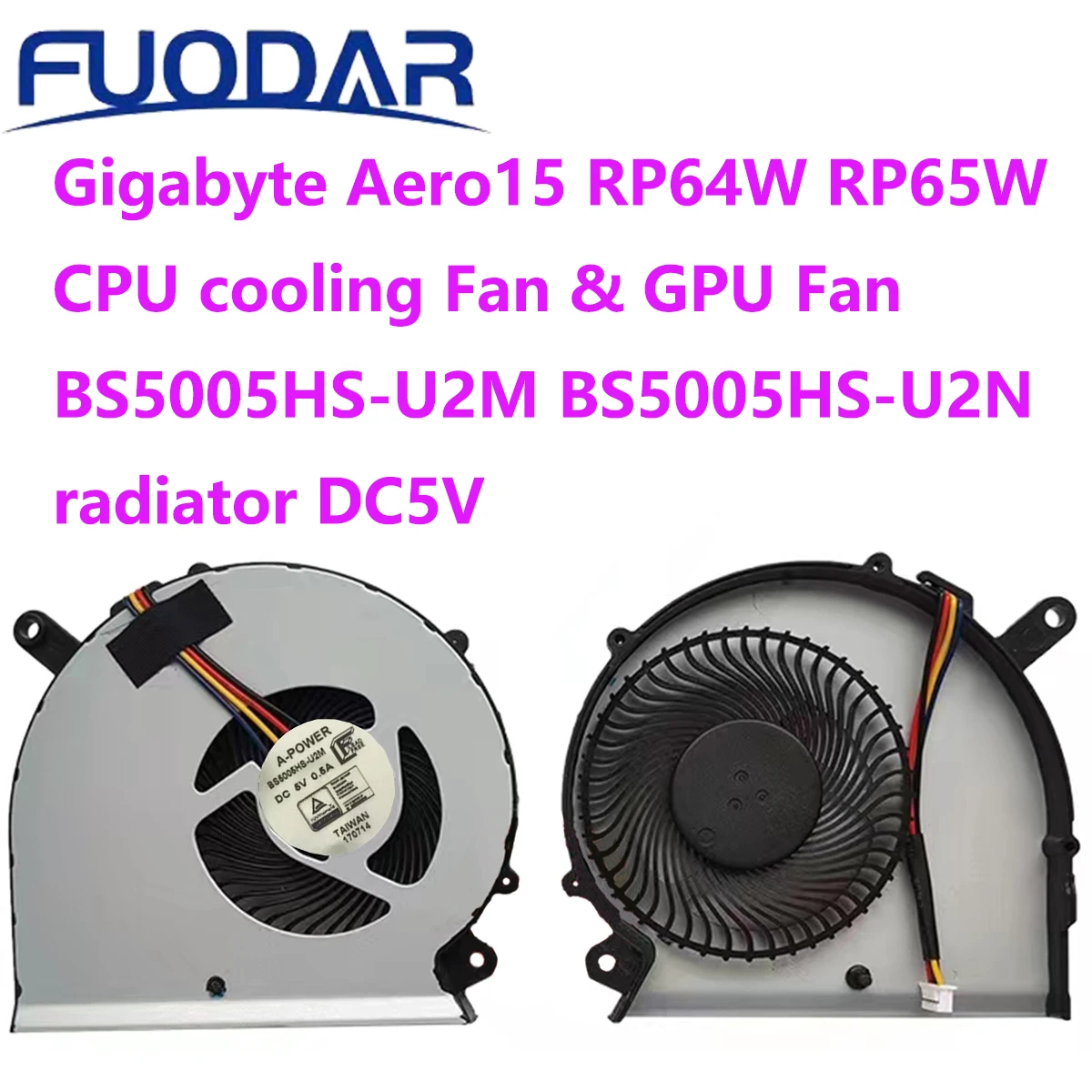 

Gigabyte Aero15 RP64W RP65W CPU cooling Fan & GPU Fan BS5005HS-U2M BS5005HS-U2N radiator DC5V