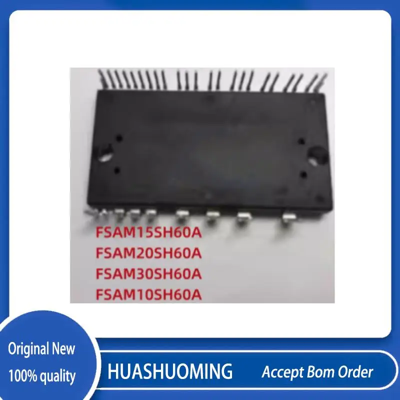 2Pcs/Lot FSAM10SM60A   FSAM10S FSAM15SH60A 0 FSAM15S  FSAM20SH60A  FSAM20S FSAM30SH60A    FSAM30S