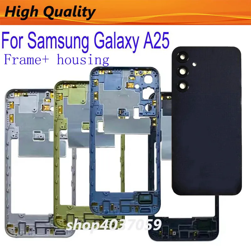 Middle Frame Bezel Back Battery Cover Rear Housing LCD Frame Parts For Samsung Galaxy A25 5G A256 back battery door