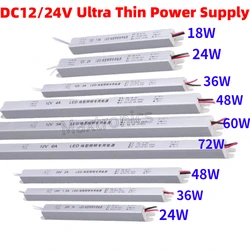 DC12/24V Ultra Thin Power Supply LED Driver 18/24/36/48/60/72W Lighting Transformers ACToDC for Advertising Board LED Strip Lamp