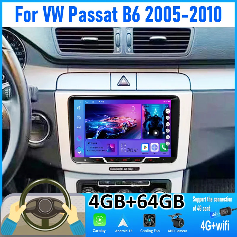 

9'' 4+64GB For VW Passat B6 2005-2010 Car Radio Android 15 Auto Support Wireless Apple Carplay 4G+WIFI 2DIN FM BT GPS Canbus