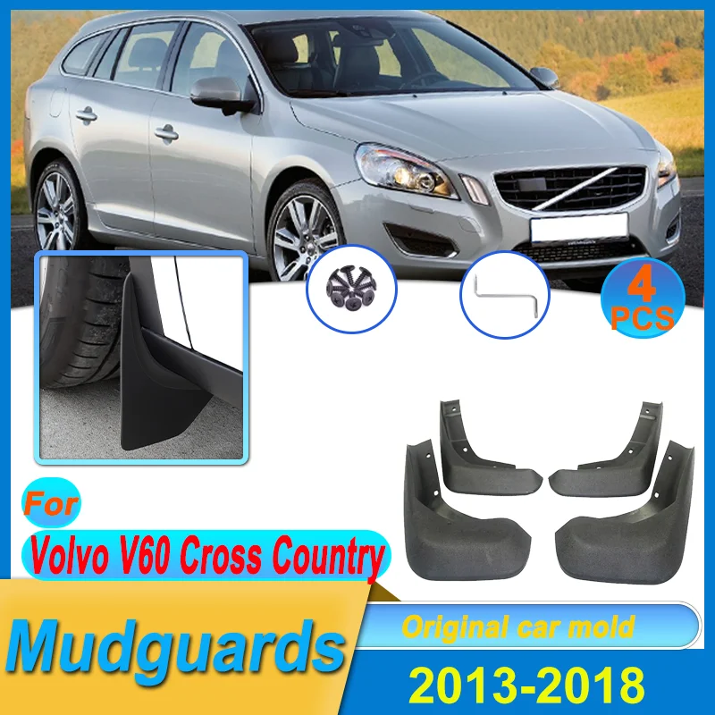 

For Volvo V60 2013-2018 Cross Country 2014 2015 2016 4x Mud Flap Mudguards Splash Fender Guard Front Rear Car Stying Accessories