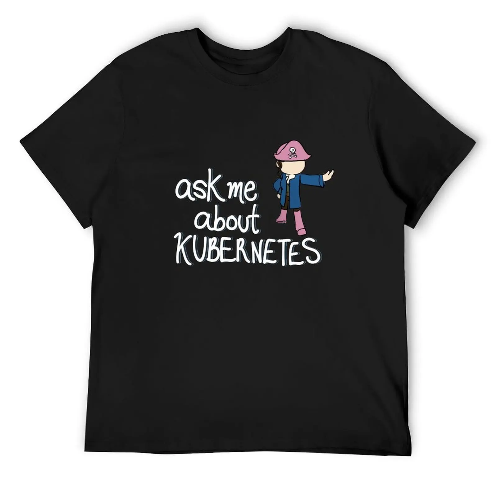 

Ask Me About Kubernetes (in Pink) T-Shirt customs designer shirts mens graphic t-shirts pack