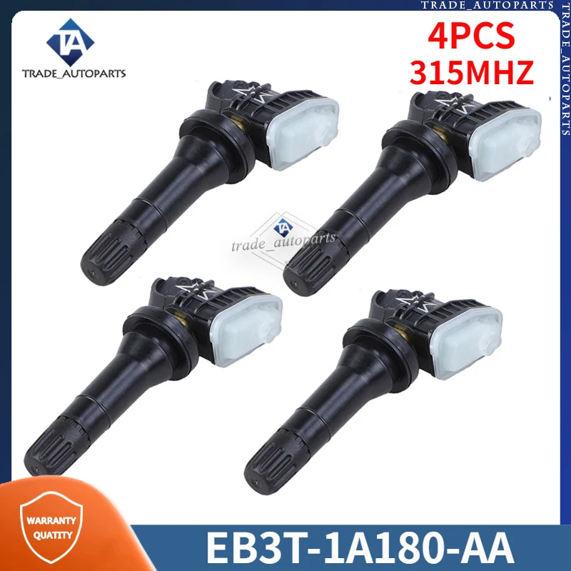 EB3T-1A180-AA EB3T-1A189-A Car Tire Pressure Monitoring Sensor 4PCS For 2016-2018 FORD FOCUS TPMS 315MHZ EB3Z1A189A EB3T1A150AA