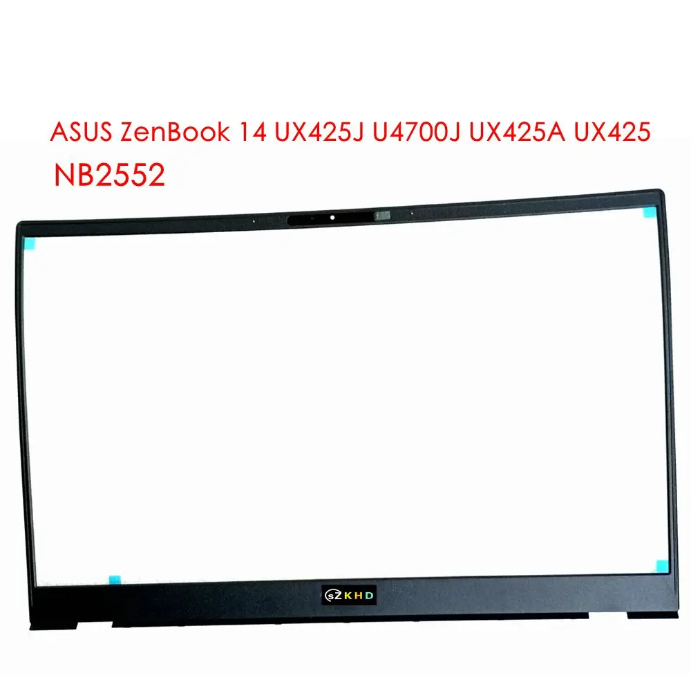 New For ASUS ZenBook UX425 UX425E UM425J U4700J Screen front frame B shell lcd Beze NB2552 NB2553